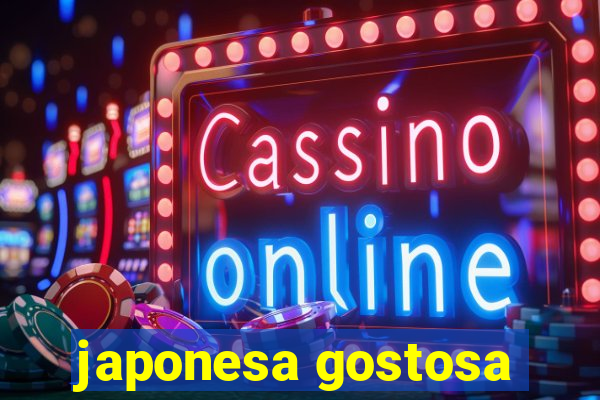 japonesa gostosa